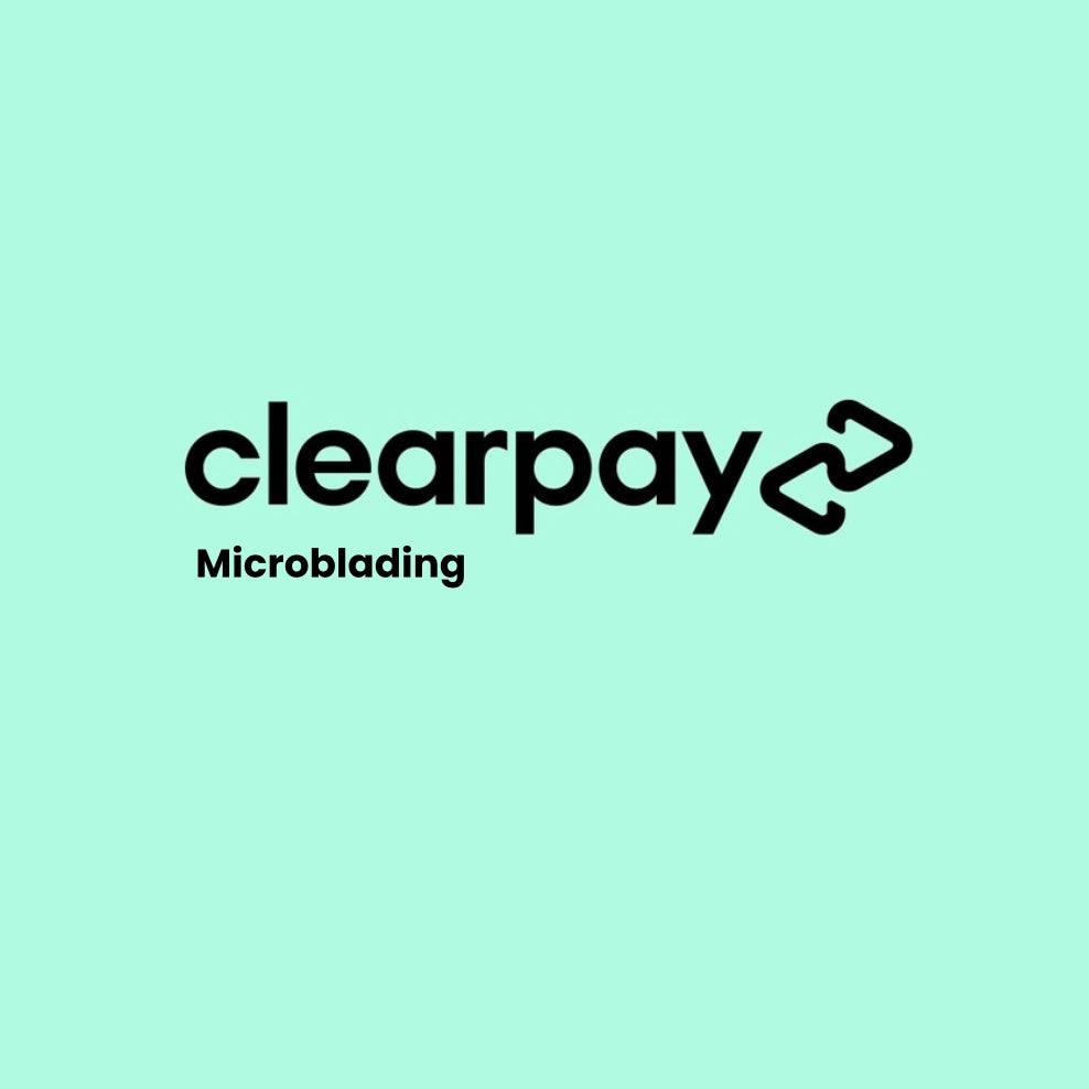 MICROBLADING CLEARPAY ONLY